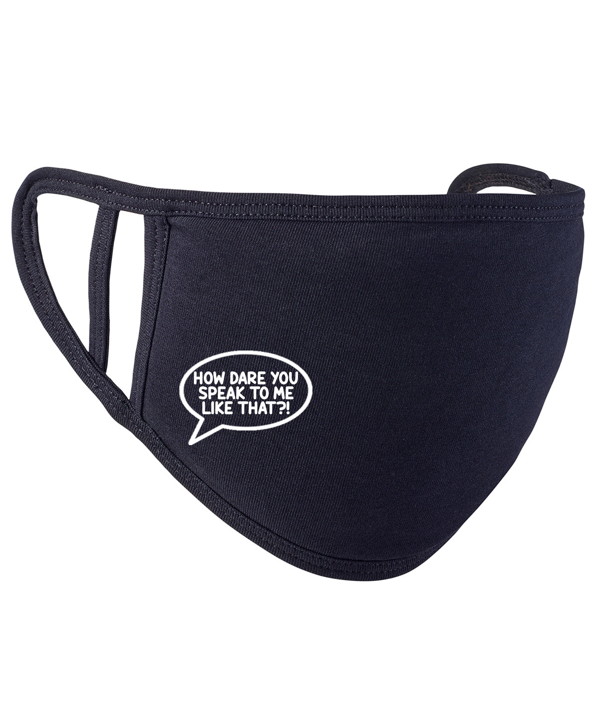 Belfast Girls How Dare You Facemask