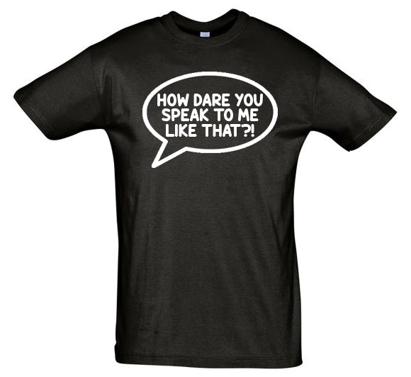 Belfast Girls How Dare You Tee