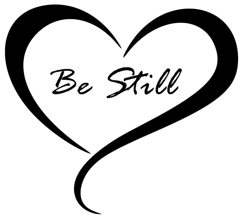 Be Still